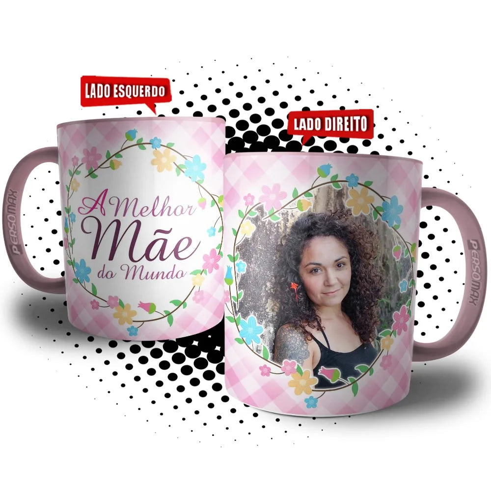 Caneca Personalizada "Melhor Mãe do Mundo" com Foto e Flores – Presente Especial para o Dia das mães
