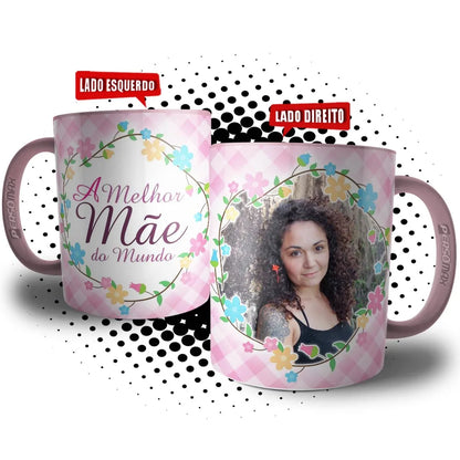 Caneca Personalizada "Melhor Mãe do Mundo" com Foto e Flores – Presente Especial para o Dia das mães